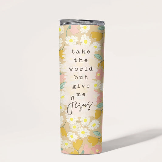 Give Me Jesus Tumbler