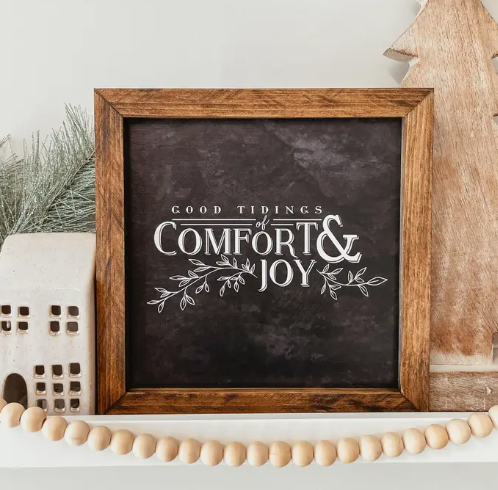 Good Tidings of Comfort & Joy Christmas Sign